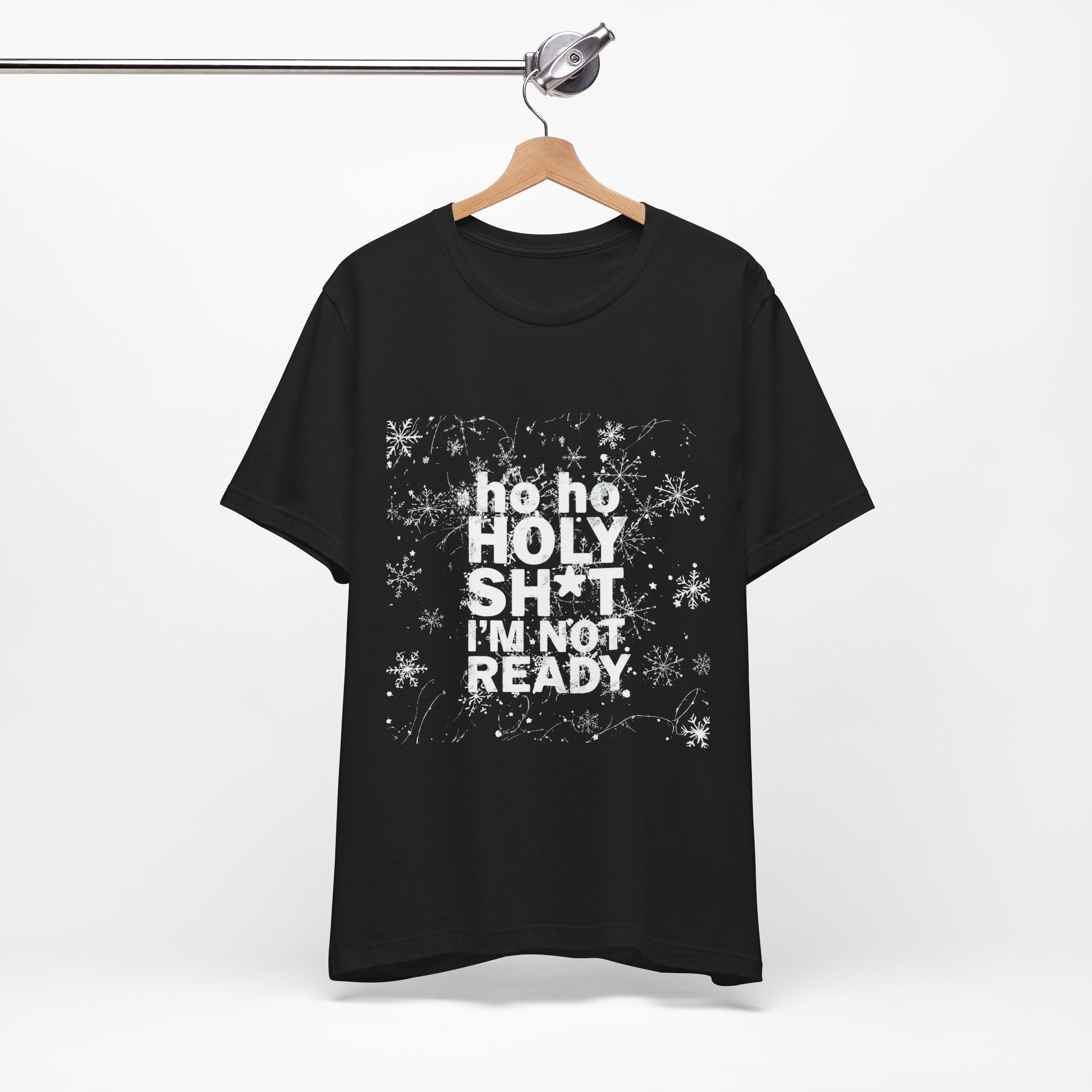 Ho Ho Holy Sh*t I’m Not Ready Funny Holiday Panic T-Shirt graphic t-shirt by Warped Soul Apparel