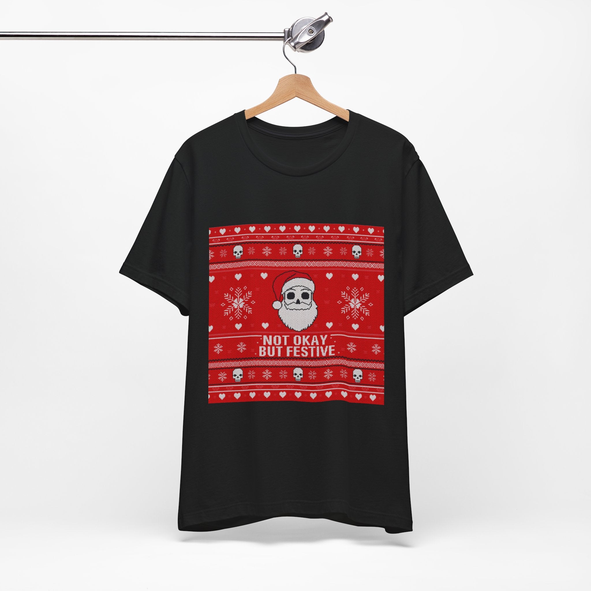Not Okay But Festive Christmas Shirt graphic t-shirt by Warped Soul Apparel